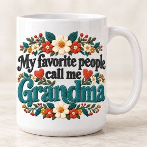 My Favorite People Call Me Grandma mug with teal lettering and folk flowers